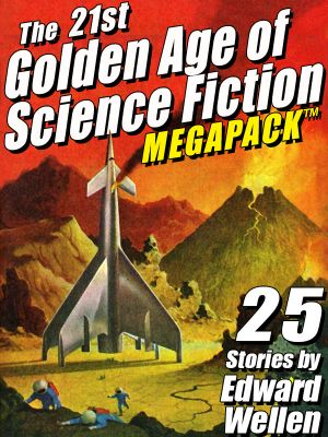 [Golden Age of Science Fiction MEGAPACK 01] • The 21st Golden Age of Science Fiction Megapack